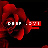 Techno Project — Deep Love Ft Dj Geny Tur & Aries Atam — обложка